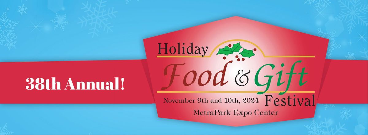 38th Annual Holiday Food and Gift Festival