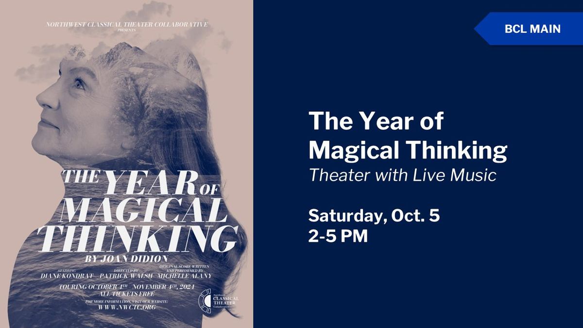 The Year of Magical Thinking, Theater with Live Music