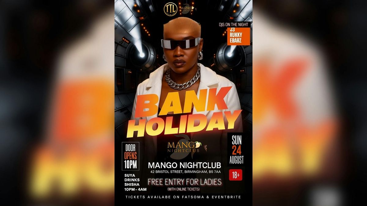 AUGUST BANK HOLIDAY : BIGGEST BANK HOLIDAY PARTY 