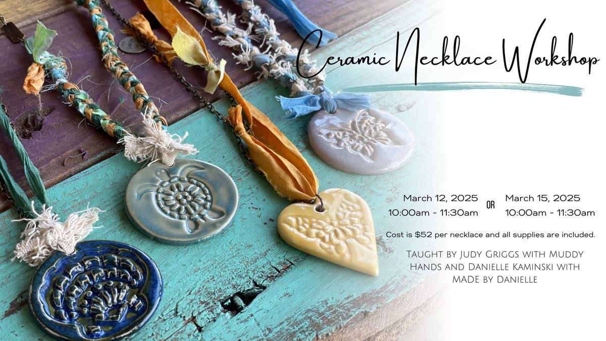 Ceramic Necklace Workshop