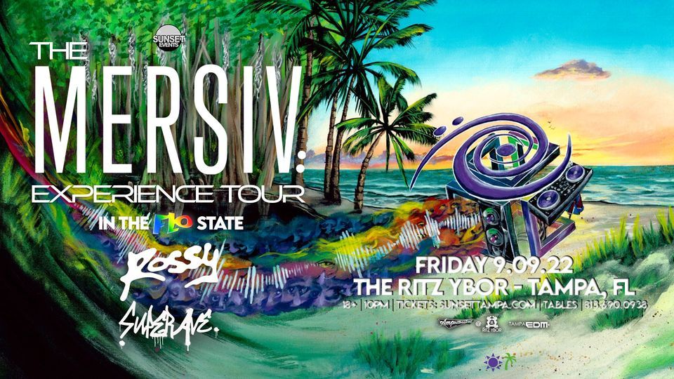 LOW TICKET WARNING: The MERSIV Experience Tour - Tampa, FL