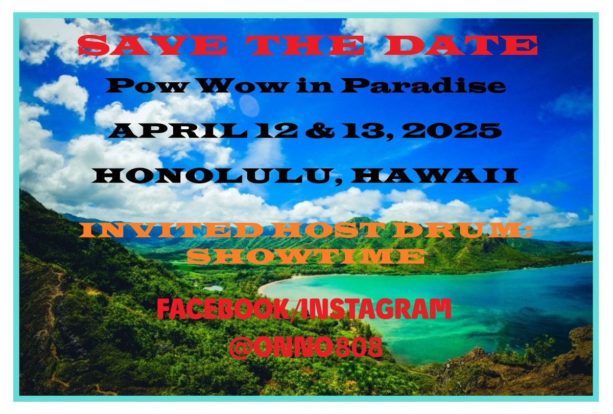 POW WOW IN PARADISE