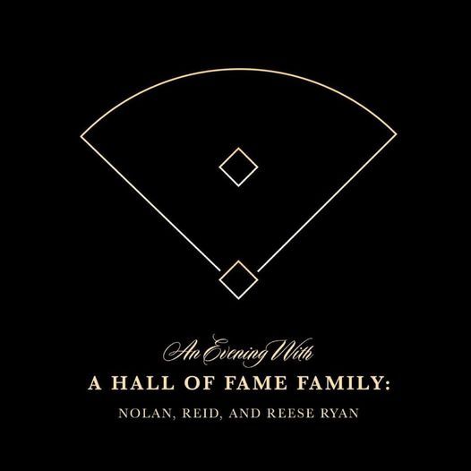 An Evening With A Hall of Fame Family: Nolan, Reid, & Reese Ryan