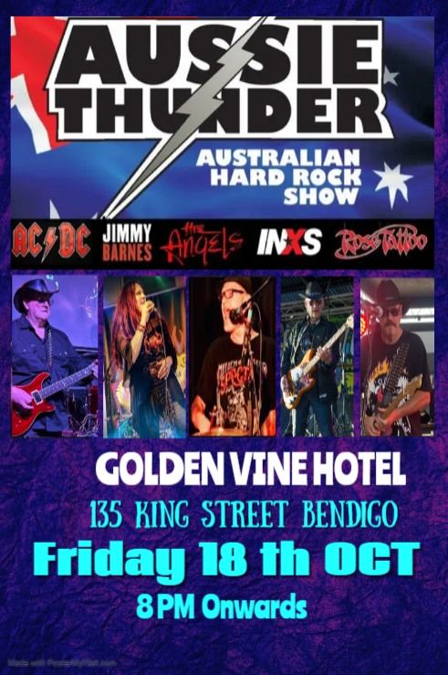 Aussie Thunder - The Australian Hard Rock Show @ The Golden Vine Bendigo.