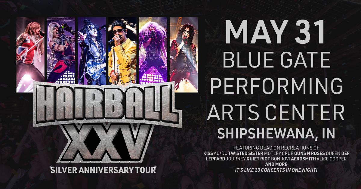 Hairball - A Celebration of Arena Rock