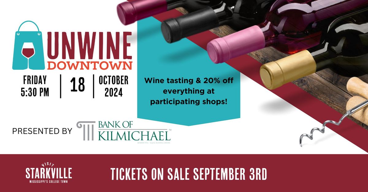 Fall unWine Downtown presented by Bank of Kilmichael 