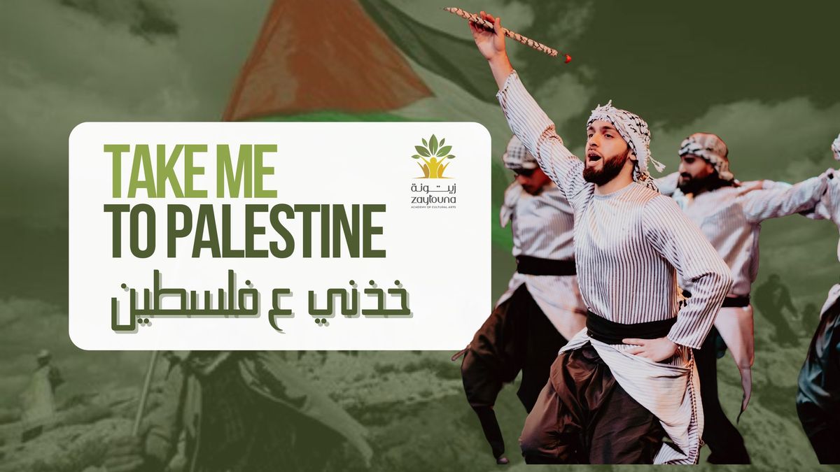 Take Me To Palestine (\u062e\u062f\u0646\u064a \u0639 \u0641\u0644\u0633\u0637\u064a\u0646) - Mississauga