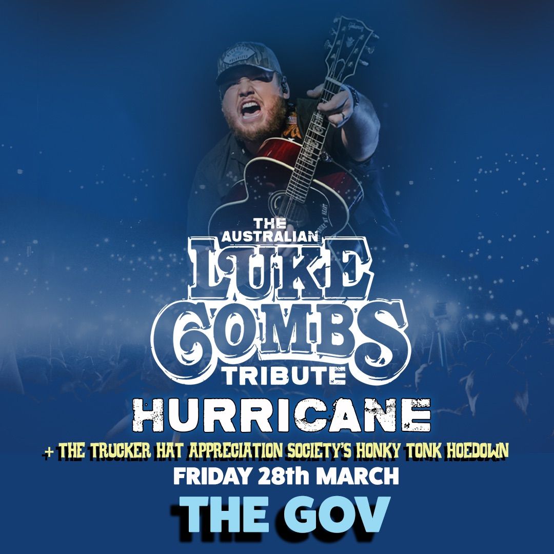 Hurricane - The Australian Luke Combs Tribute Show - Live at THE GOV