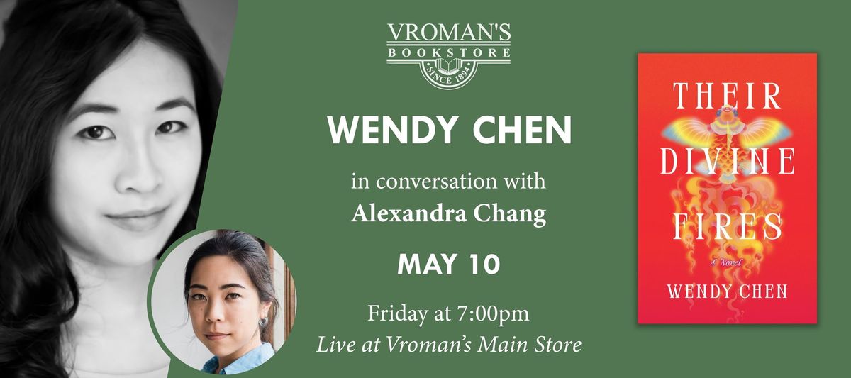 Wendy Chen, in conversation with Alexandra Chang, discusses Their Divine Fires