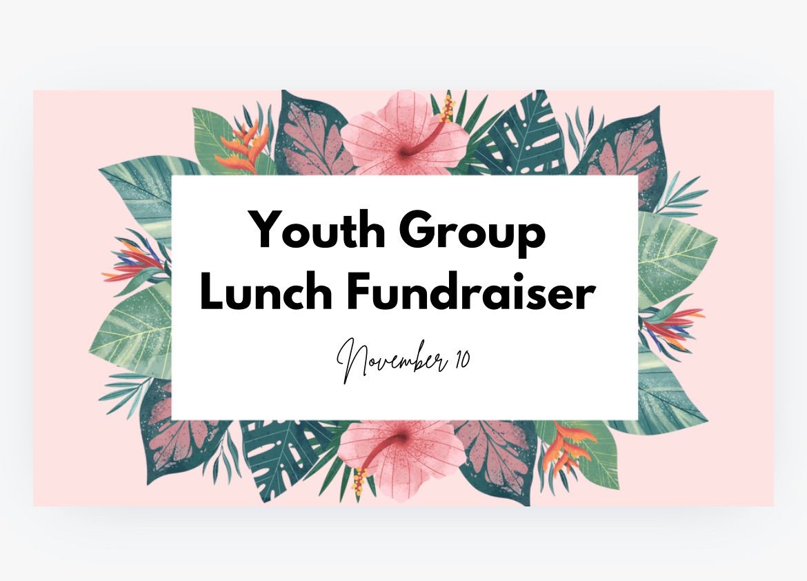 Youth Group Lunch Fundraiser 