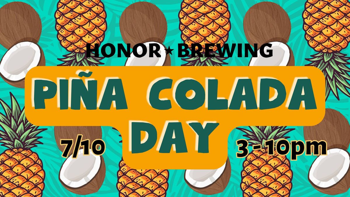 Pi\u00f1a Colada Day!