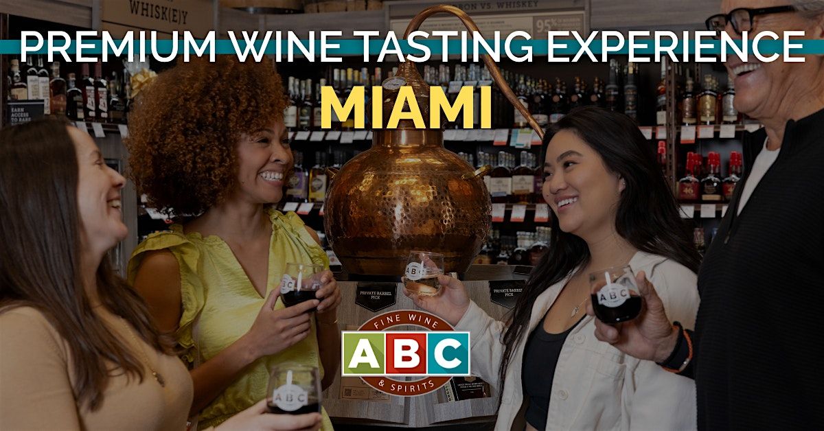 ABC Miami Premium Wine Tasting Experience