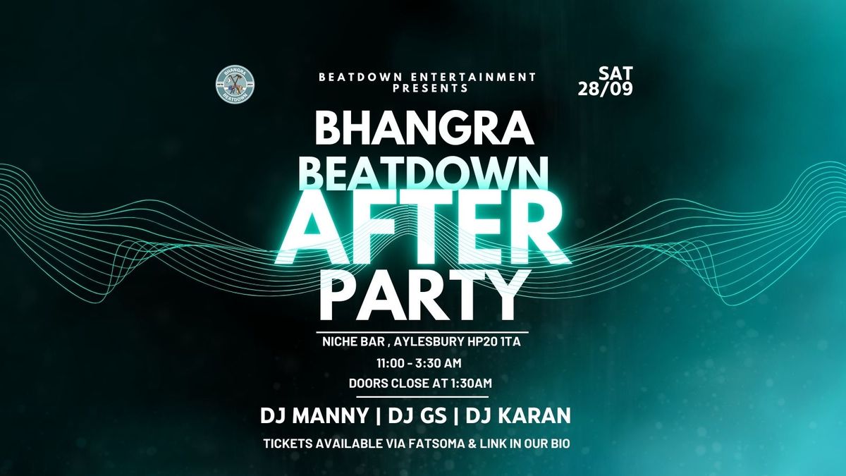 OFFICIAL BHANGRA BEATDOWN AFTER PARTY 