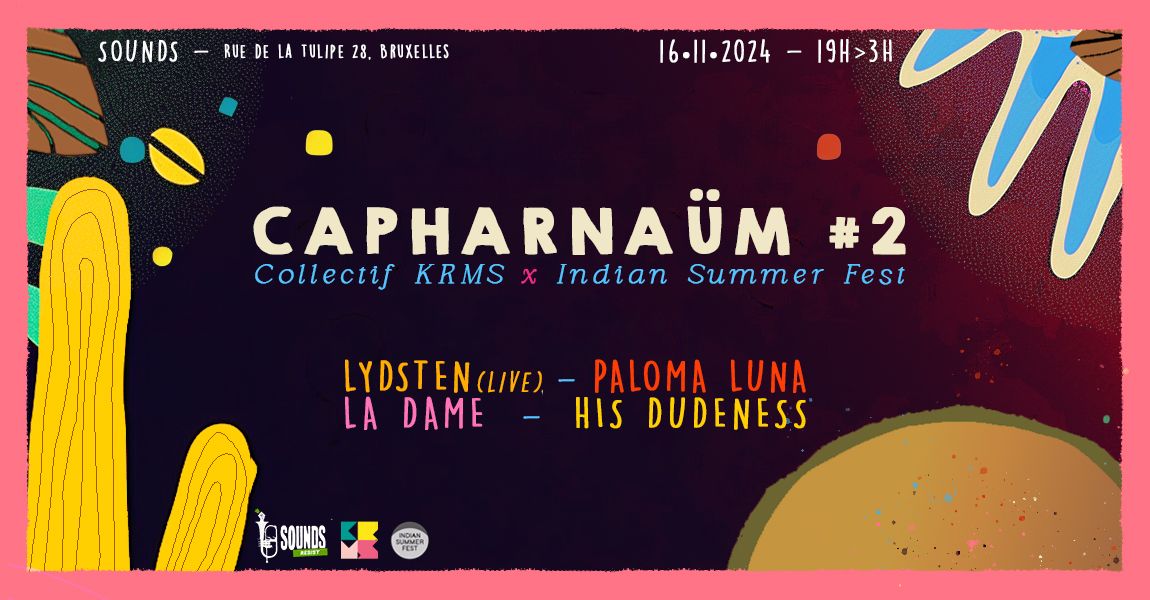 CAPHARNA\u00dcM #2  \u2022  Collectif KRMS x Indian Summer Fest