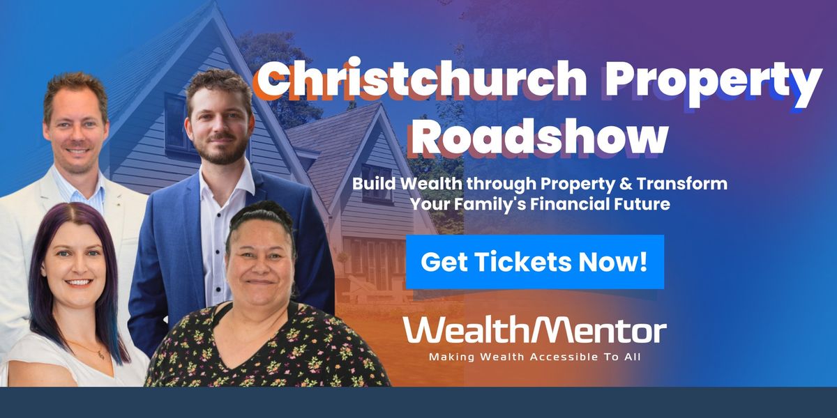 Christchurch Property Roadshow