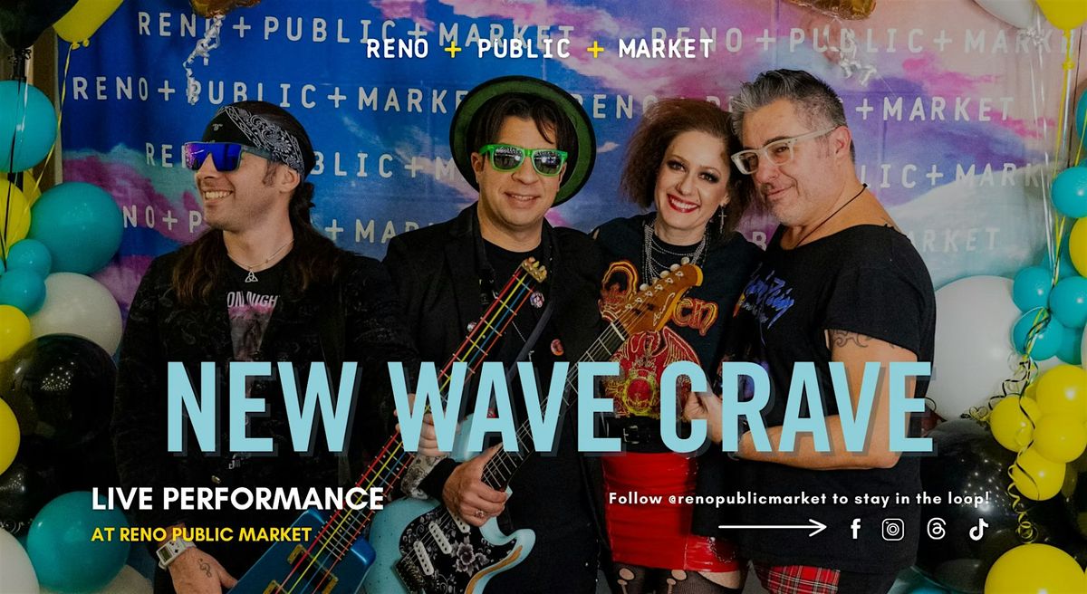 New Wave Crave LIVE at RPM