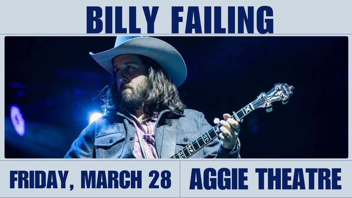 Billy Failing w\/ Friendly Reminders | Aggie Theatre | Presented by KRFC 88.9 FM