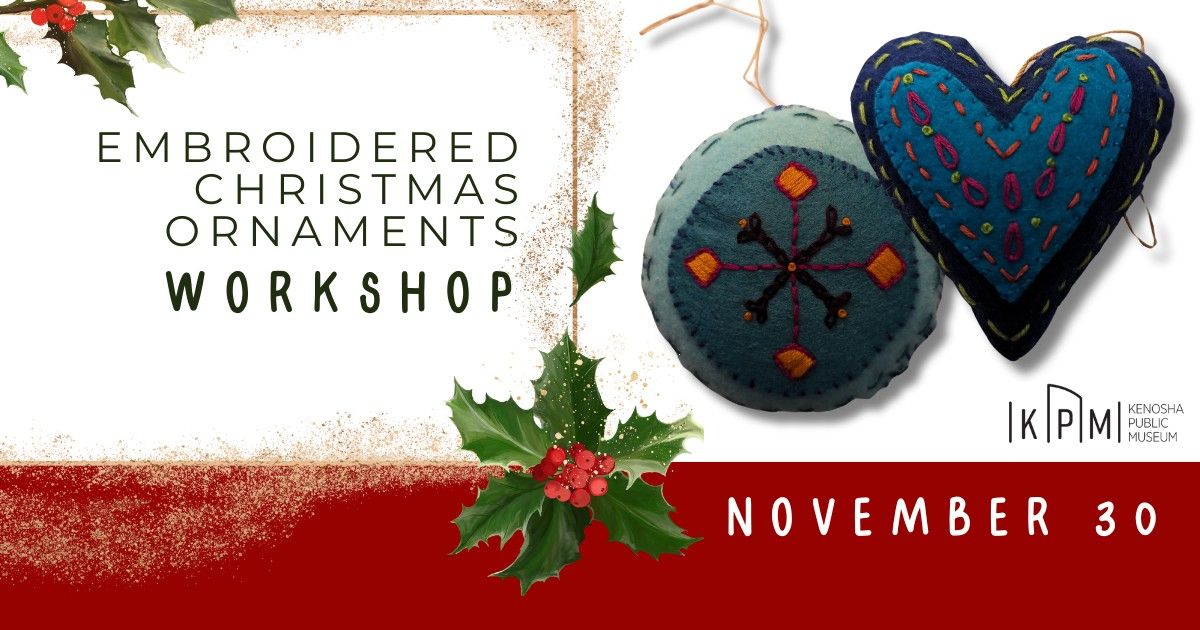 Embroidered Christmas Ornaments Workshop