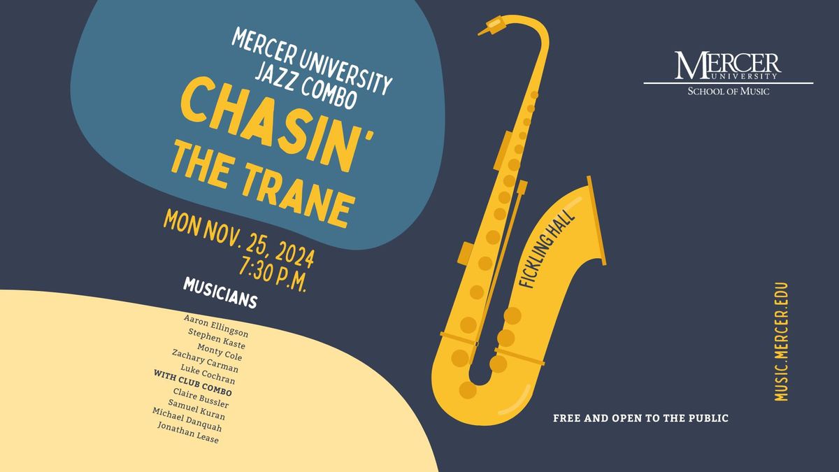 Mercer University Jazz Combo presents Chasin' the Trane