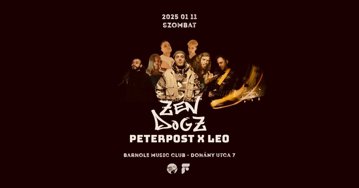 ZEN DOGZ \/ PETERPOST X LEO \/ guest: BERTA'LAMI \/\/ BARHOLE