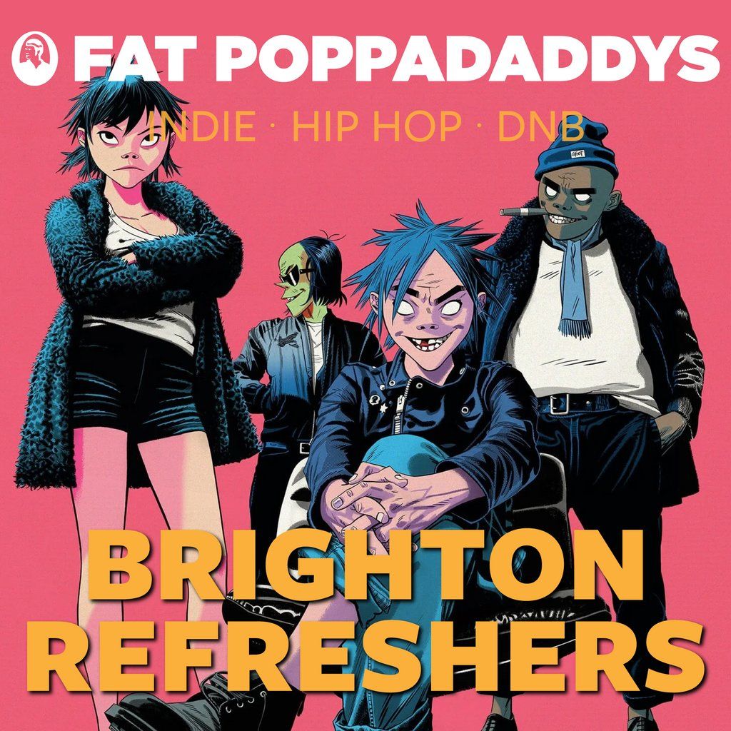 Fat Poppadaddys @ CHALK | Brighton Refreshers