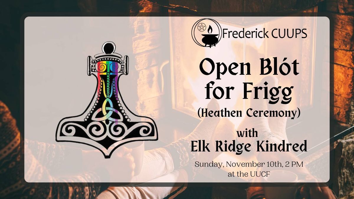 November Open Bl\u00f3t for Frigg with Elk Ridge Kindred