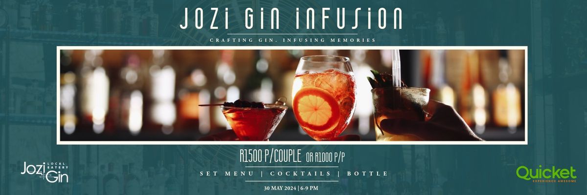 Jozi Gin Infusion