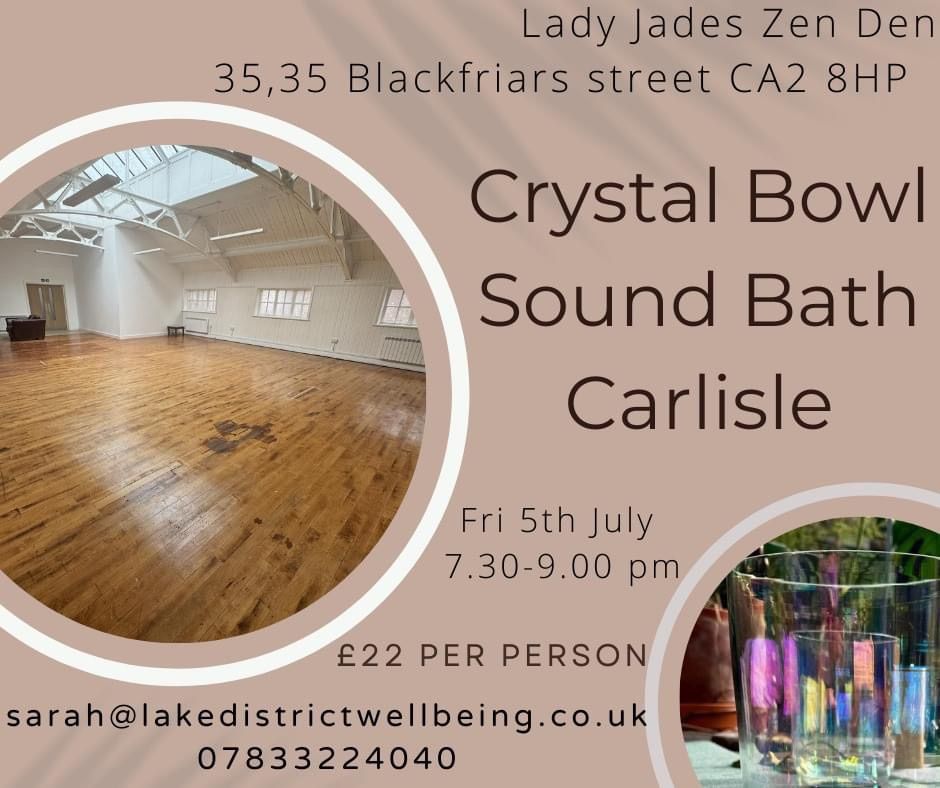 Crystal Bowl Sound Bath Carlisle