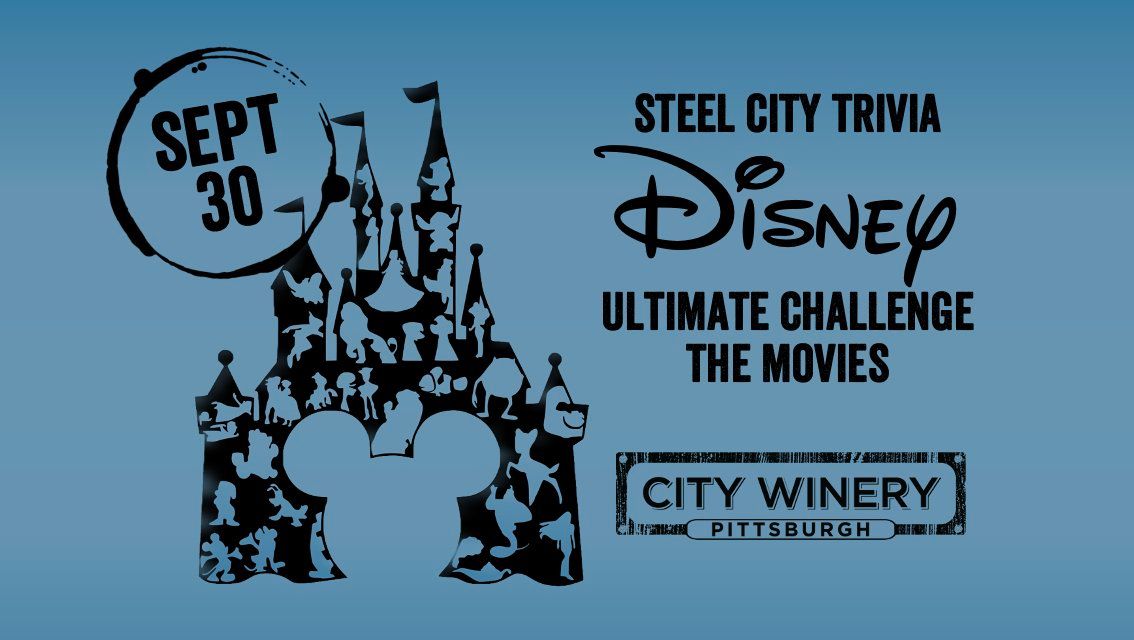 Steel City Trivia presents Disney Ultimate Challenge:  The Movies