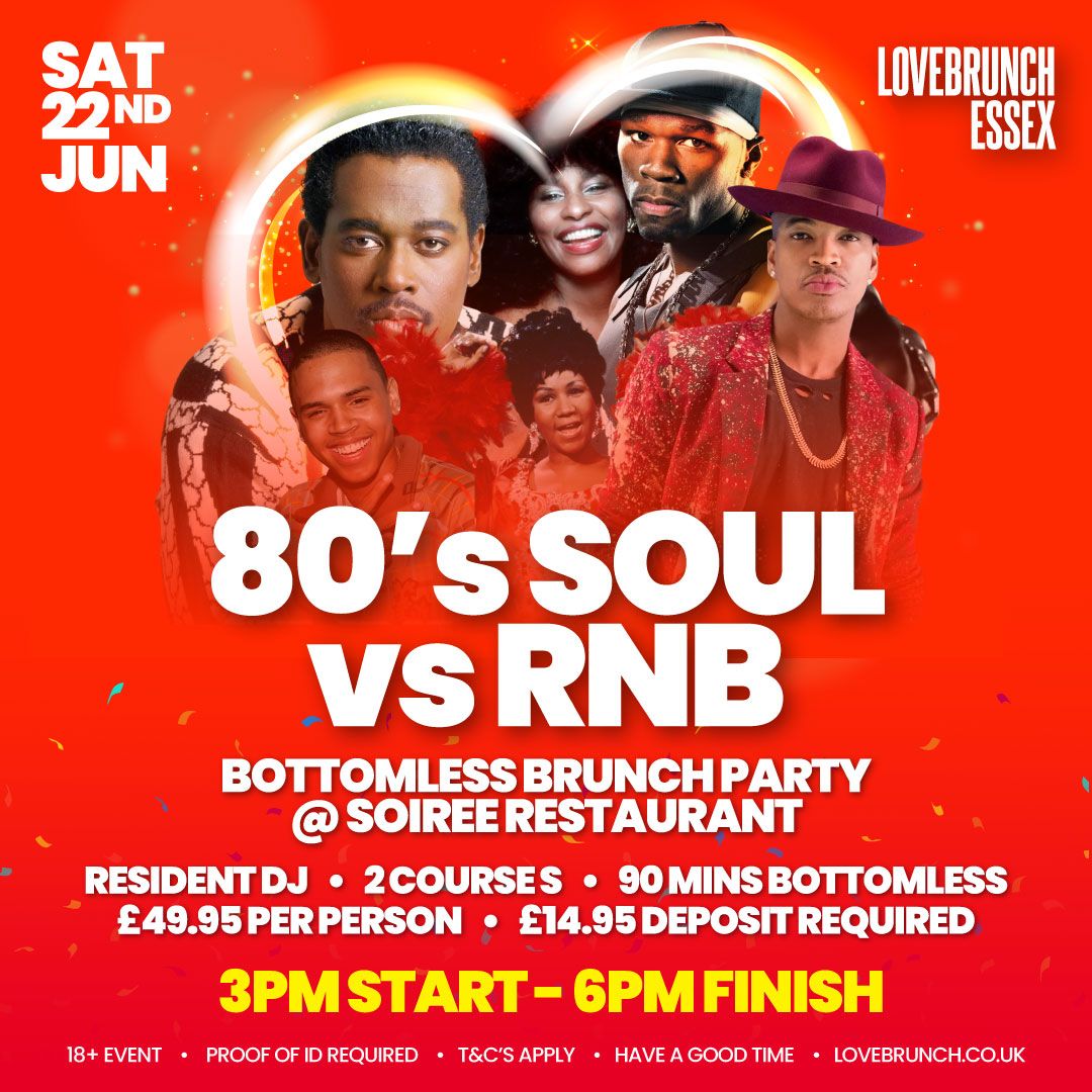 80's SOUL VS RNB (BOTTOMLESS BRUNCH PARTY)