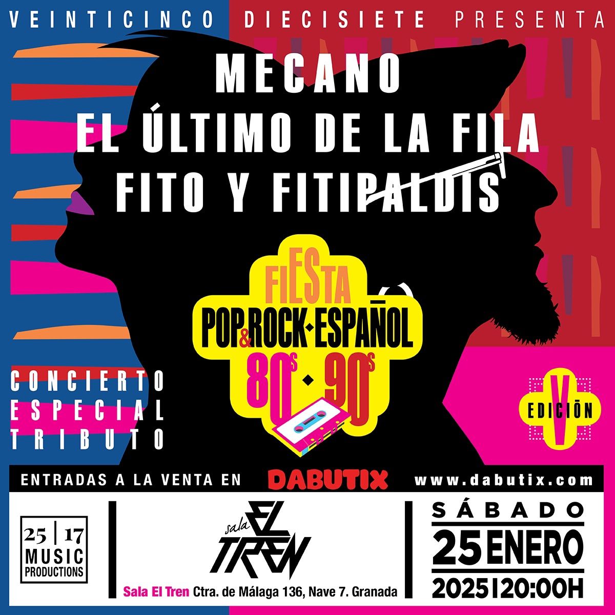 V EDICI\u00d3N FIESTA POP & ROCK ESPA\u00d1OL GRANADA. CONCIERTO ESPECIAL HOMENAJE A MECANO, FITO Y EL \u00daLTIMO!