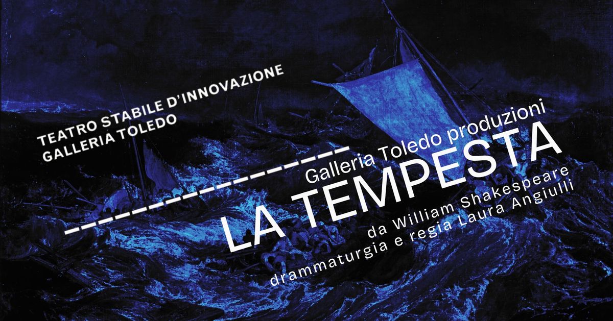 LA TEMPESTA da William Shakespeare drammaturgia e regia Laura Angiulli