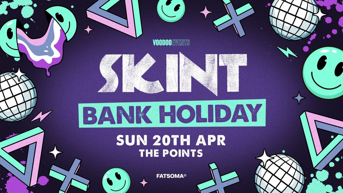 Skint Bank Holiday Special! \ud83e\udea9\u26a1\ufe0f