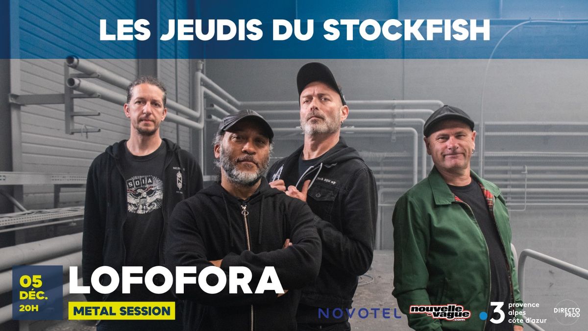 Les Jeudis du Stockfish - Lofofora