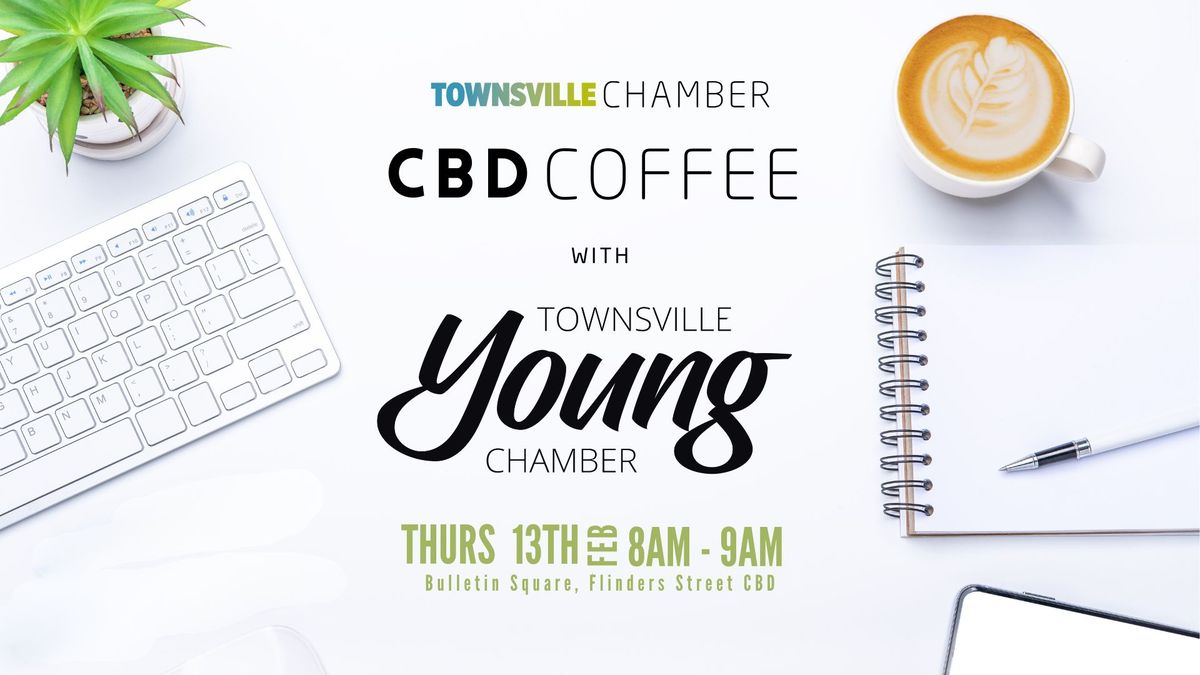 CBD Coffee with Townsville Young Chamber