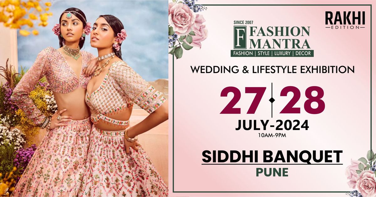 Rakhi Special Fashion & Lifestyle Exhibition - Pune (July 2024)