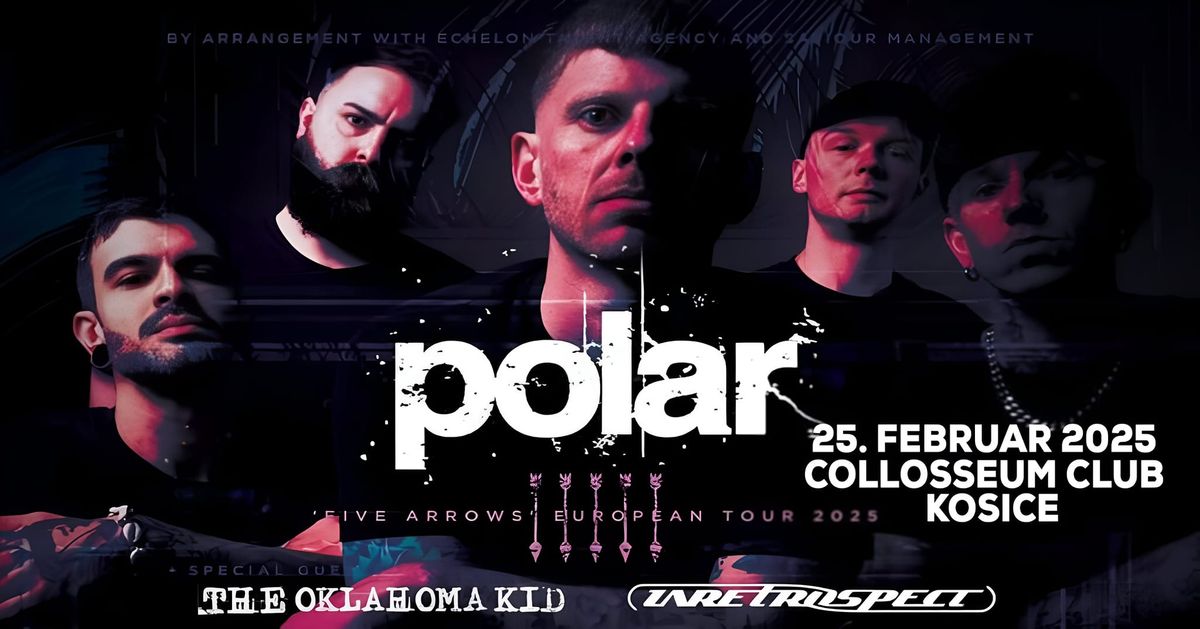 POLAR [UK], OKLAHOMA KID [DE], INRETROSPECT [UK] Collosseum 25.2 2025