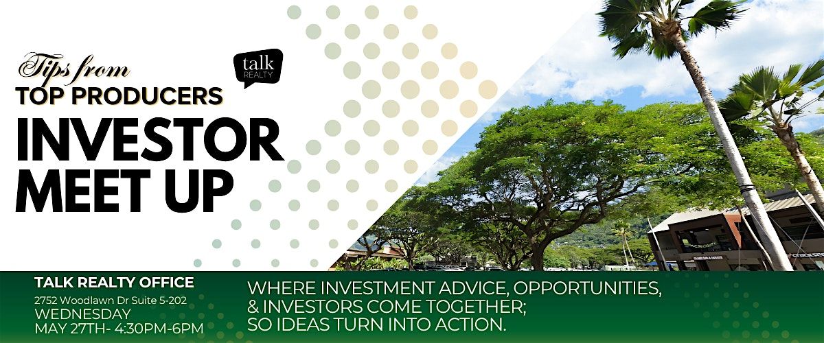 Investor Meet Up at talk Realty