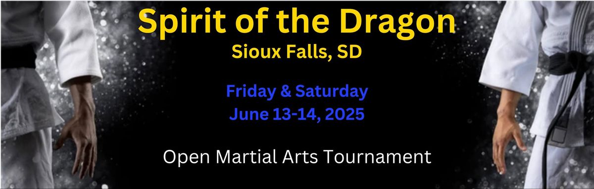 Spirit of the Dragon Open Martial Arts Tournament