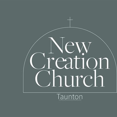 New Creation Taunton