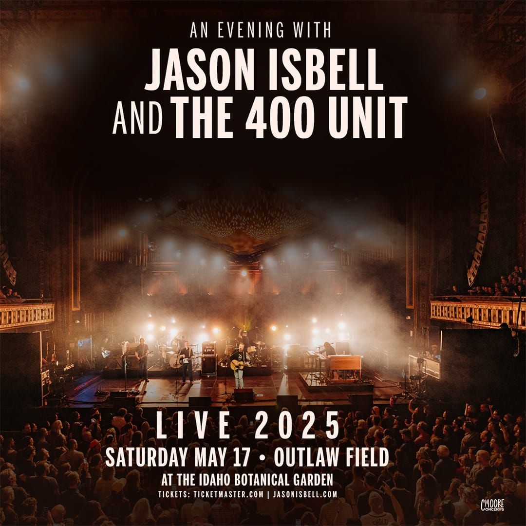 Jason Isbell and the 400 Unit at Idaho Botanical Garden