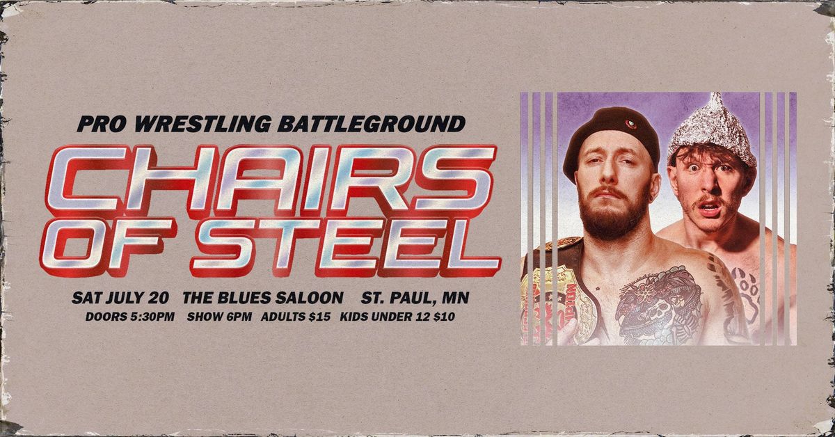 PRO WRESTLING BATTLEGROUND- CHAIRS OF STEEL