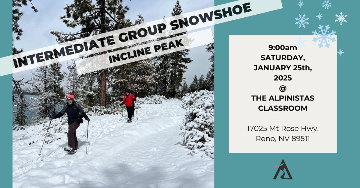 Intermediate Group Snowshoe - Incline Peak