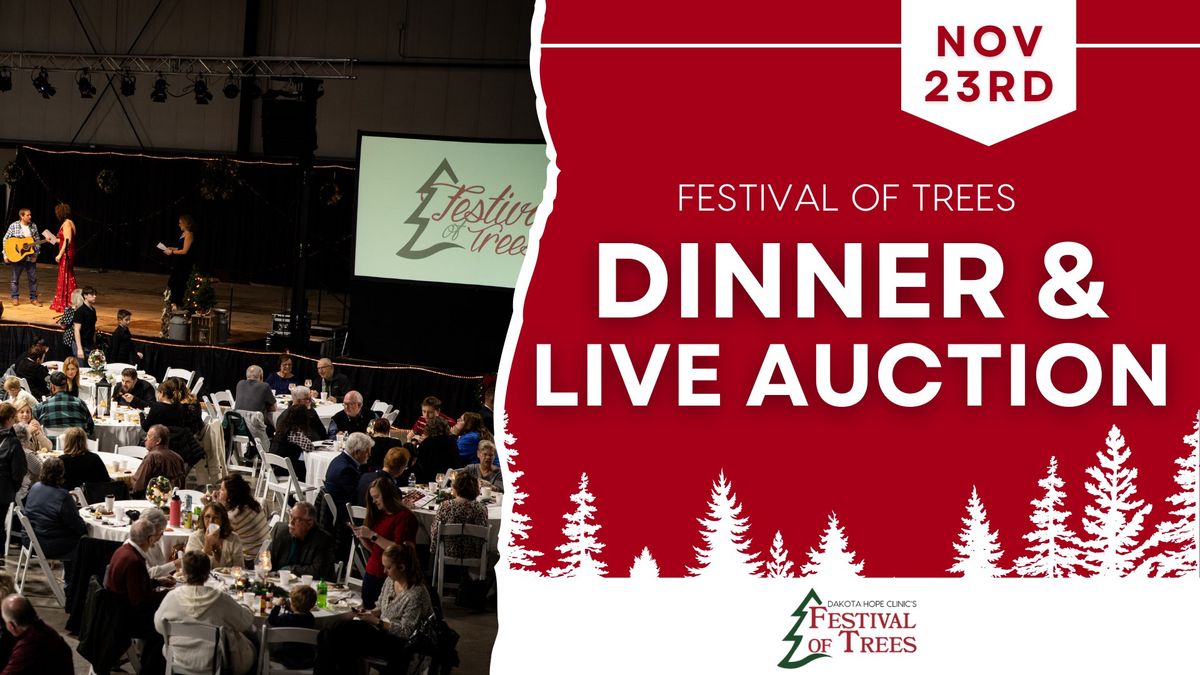 Dinner and Live Auction - Festival of Trees