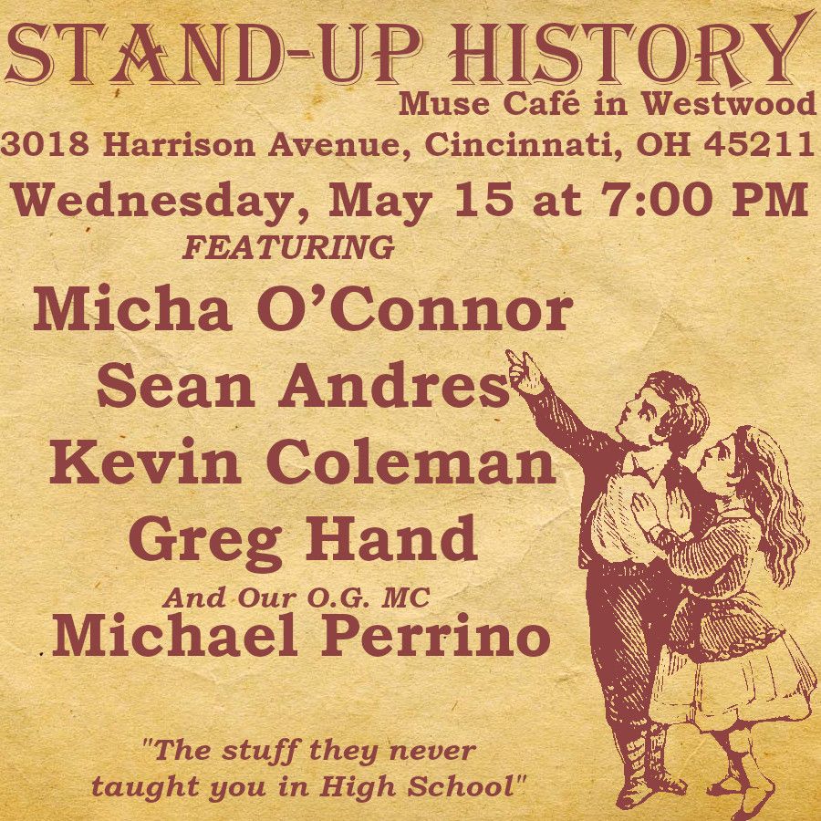 Stand-Up History @ Muse Cafe - Wednesday, May 15