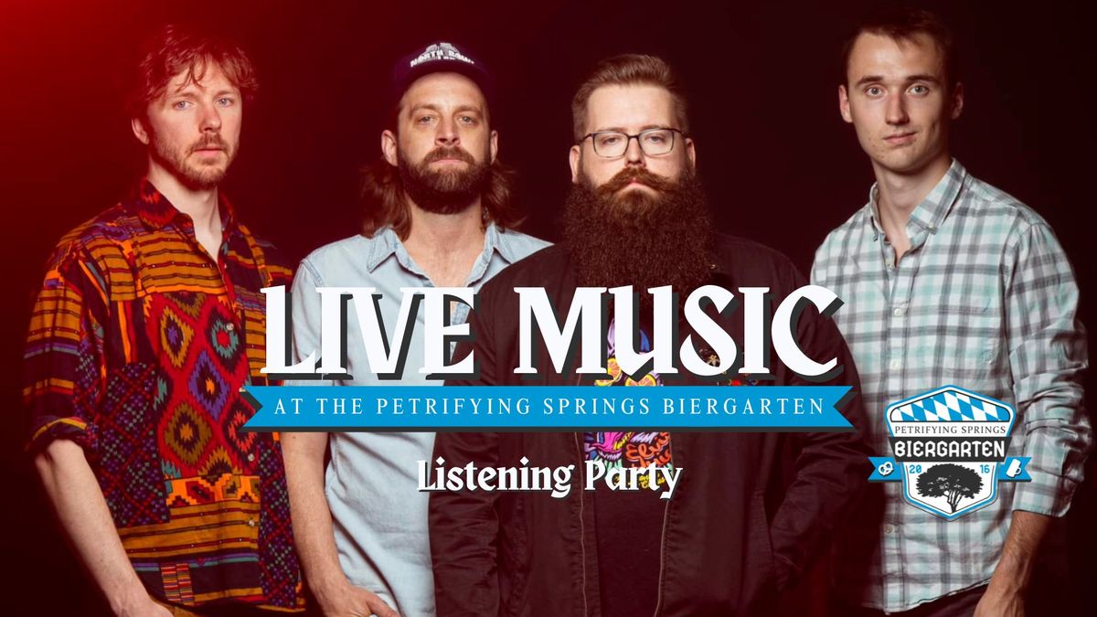 LIVE MUSIC: Listening Party