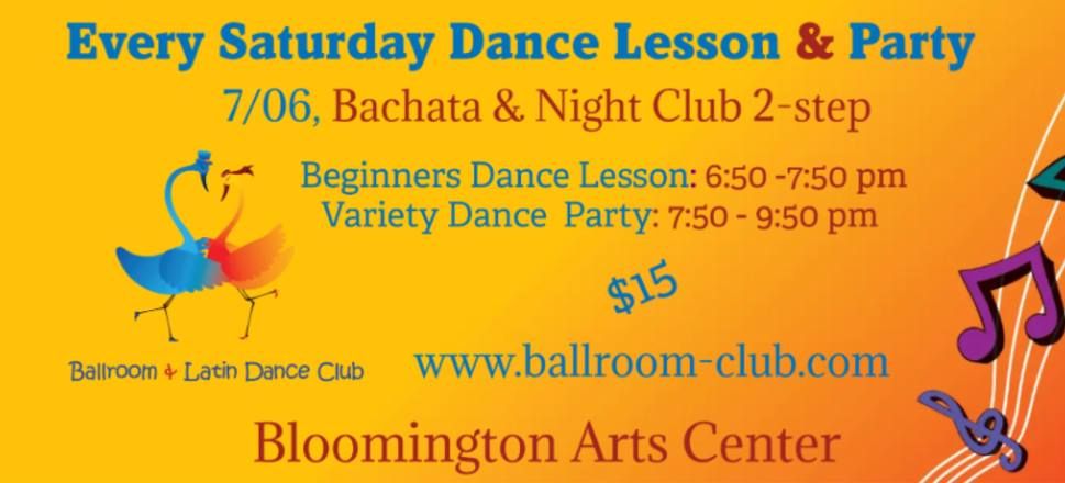Saturday Dance Lesson\/Party: 7\/06, Bachata\/N-C-2-step, 6:50-7:50pm, followed 2 hours Dance Party!