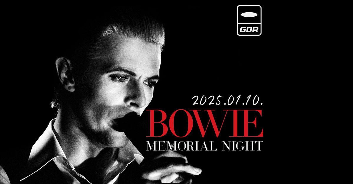 BOWIE MEMORIAL NIGHT \u2605 01.10. \u2605 G\u00f6d\u00f6r Klub