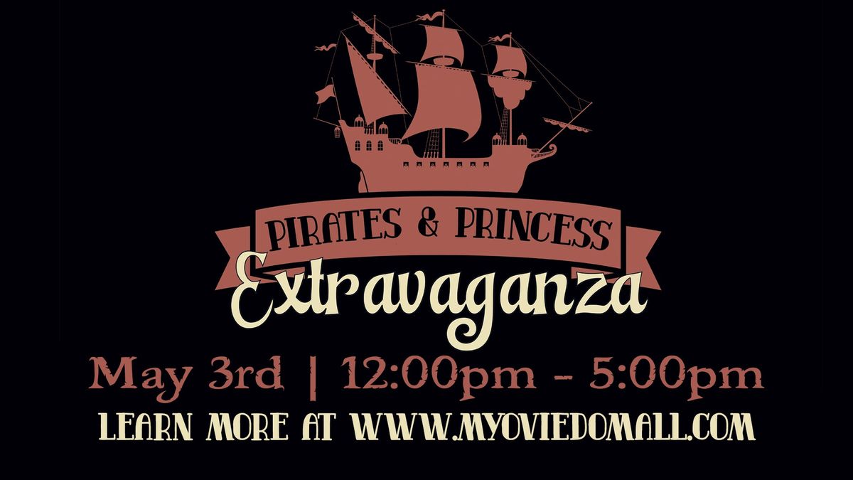 Pirates & Princess Extravaganza