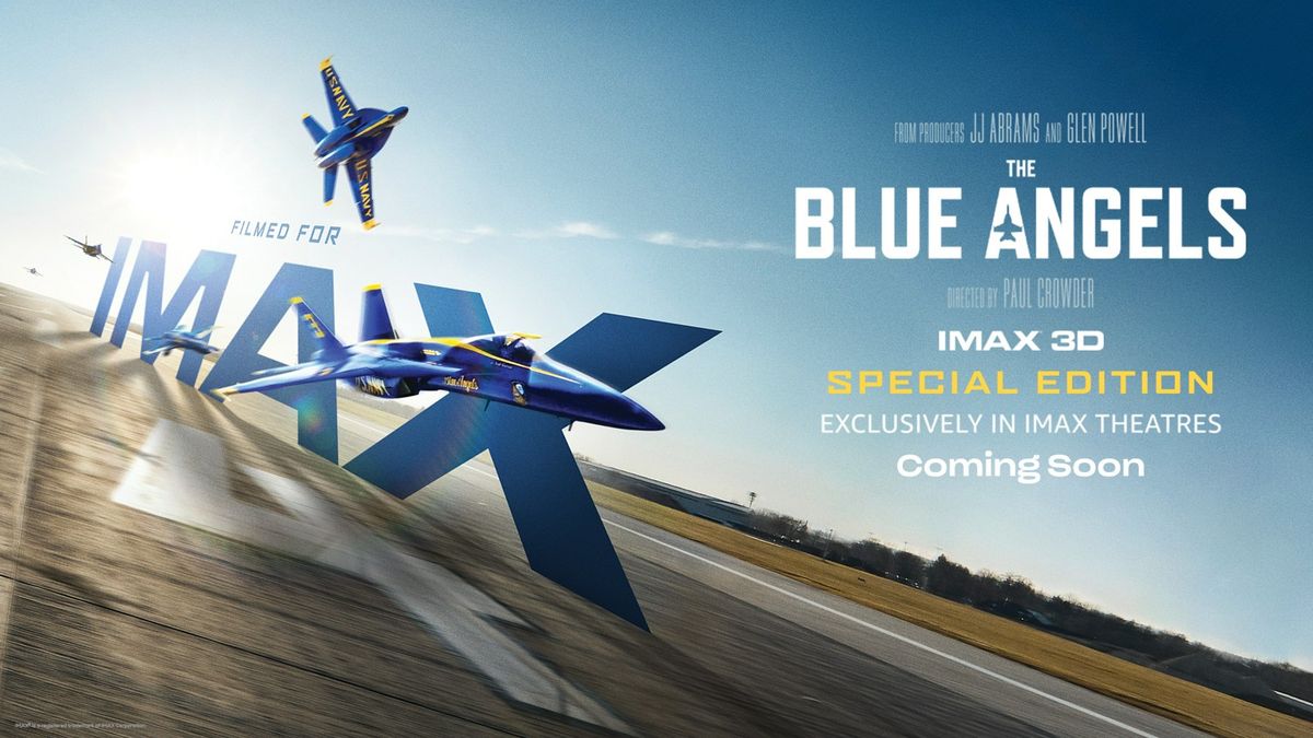 The Blue Angels in IMAX!